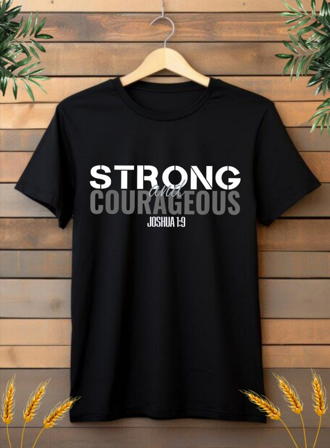 Strong and Courageous