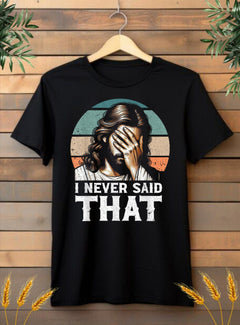 I never said that