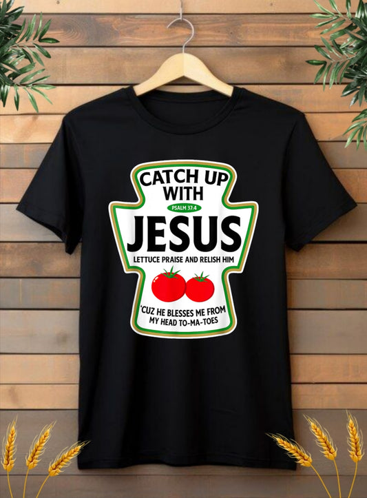 Catch Up With Jesus