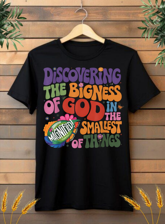 Discovering the Bigness of God...