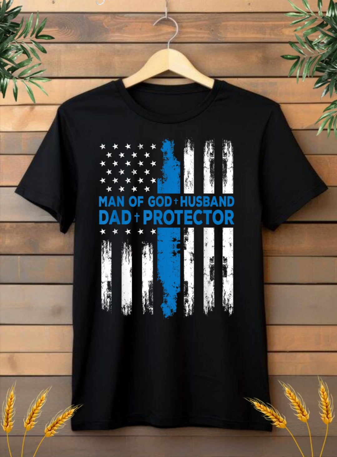 Man of God + Husband + DAD + Protector