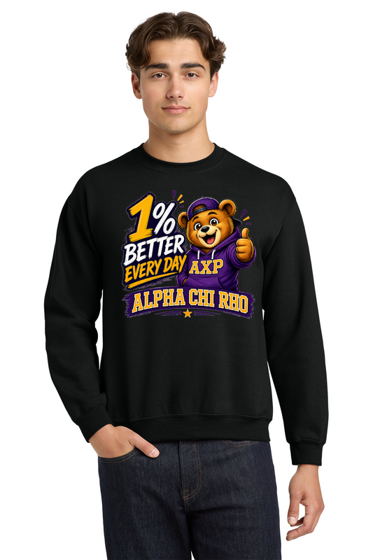 1% better every day Alpha Chi Rho - Crewneck