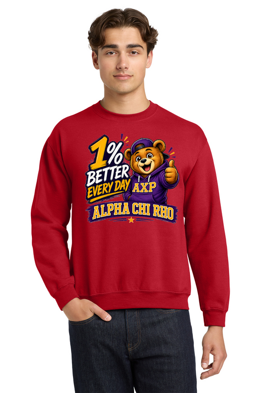 1% better every day Alpha Chi Rho - Crewneck
